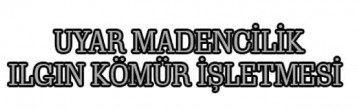 UYAR MADENCİLİK-ILGIN KÖMÜR İŞLETMESİ   (LB 100)
